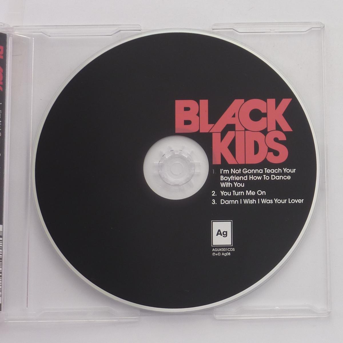Black Kids I'm Not Gonna Teach Your Boyfriend How To Dance With You CD Single