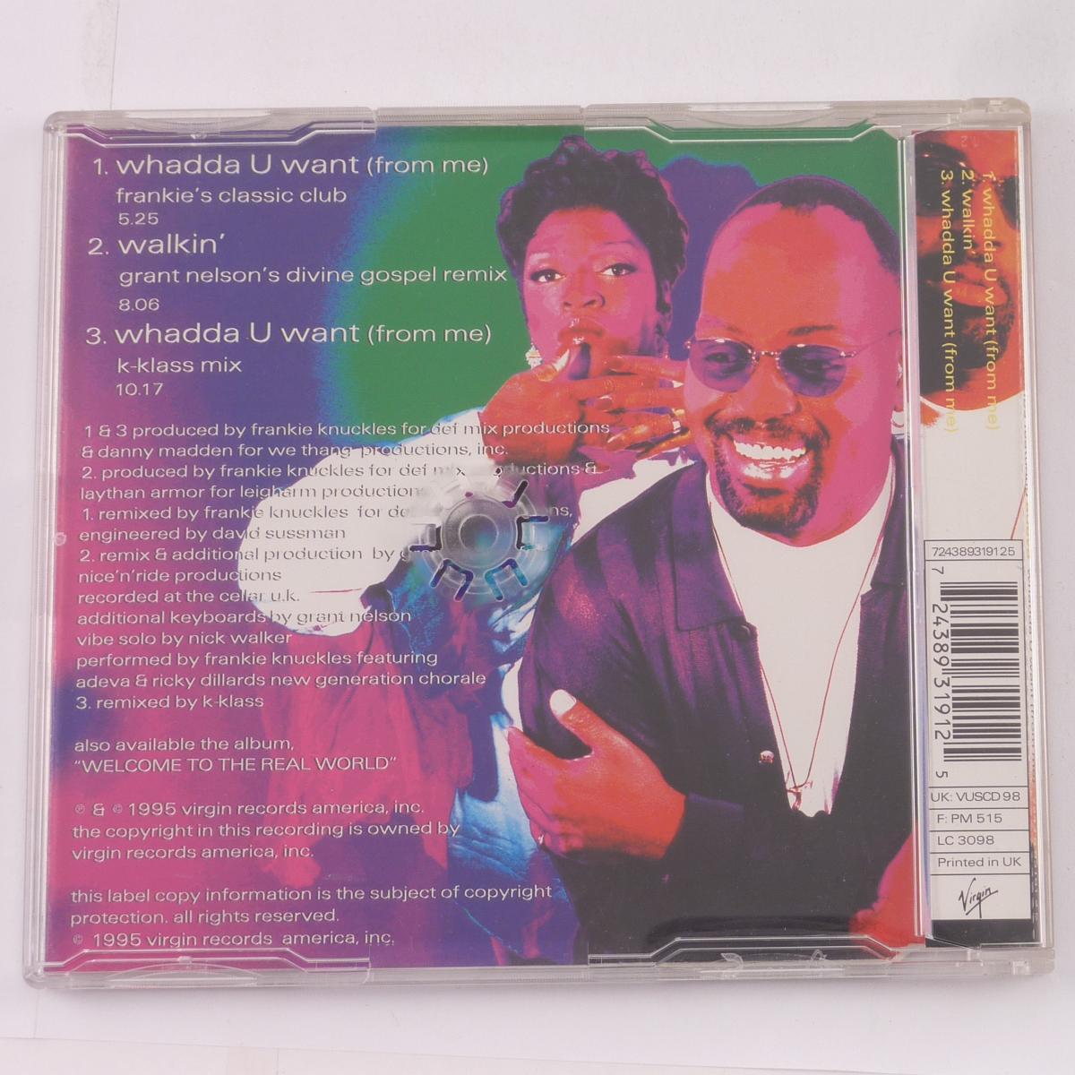Frankie Knuckles Featuring Adeva Whadda U Want (From Me) CD Single