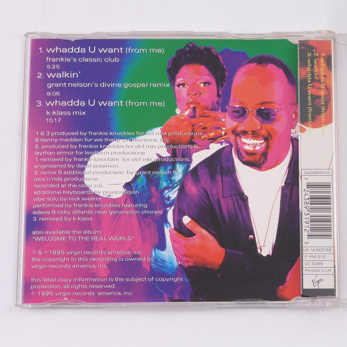 Frankie Knuckles Featuring Adeva Whadda U Want (From Me) CD Single