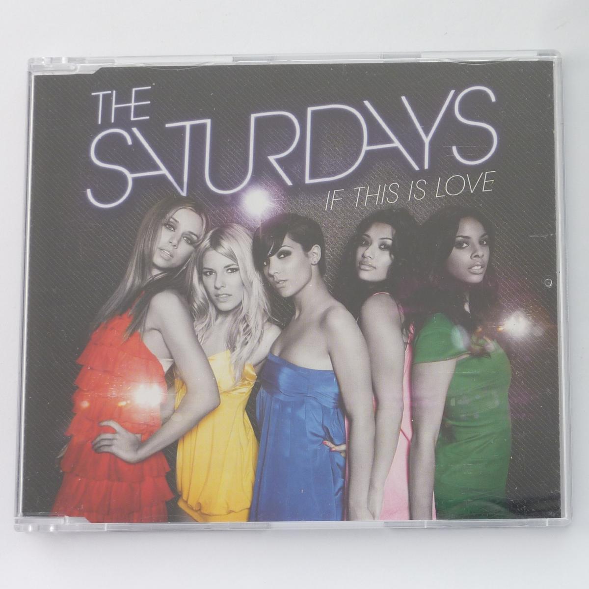 The Saturdays If This Is Love CD Single