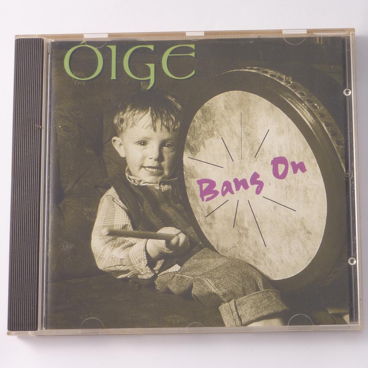 Óige Bang On CD Album