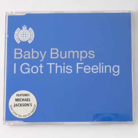 Baby Bumps I Got This Feeling CD Single