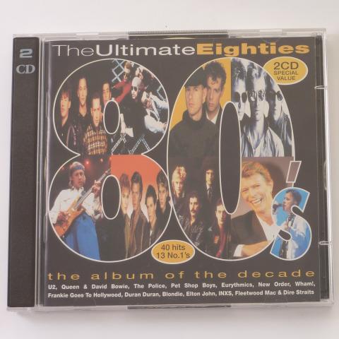 Various The Ultimate Eighties (The Album Of The Decade) 2 × CD Compilation